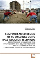 Muhamma Wasim, Muhammad Wasim, Muhammad Zahid - COMPUTER AIDED DESIGN OF RC BUILDINGS USING BASE ISOLATION TECHNIQUE