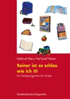 Karl J. Klauer, Karl Jose Klauer, Karl Josef Klauer, Edeltru Marx, Edeltrud Marx - Keiner ist so schlau wie ich III. Tl.3