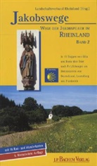 Flinspach, Karl-Hein Flinspach, Karl-Heinz Flinspach, H, Gabriele Harzheim, Heusch-Altenstei... - Jakobswege - 2: Wege der Jakobspilger im Rheinland