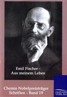 Emil Fischer - Aus meinem Leben