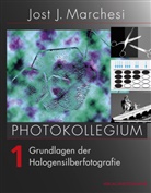 Jost J Marchesi, Jost J. Marchesi - PHOTOKOLLEGIUM 1. Bd.1