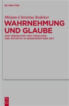 Mirjam-Christina Redeker - Wahrnehmung und Glaube