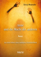 Christa Windmüller - Anne und die Macht der anderen