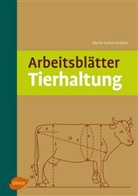 Marie-Luise Lindner - Arbeitsblätter Tierhaltung