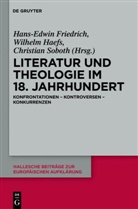 Hans E. Friedrich, Hans Edwin Friedrich, Wilhel Haefs, Wilhelm Haefs, Christian Soboth - Literatur und Theologie im 18. Jahrhundert