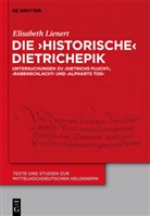 Elisabeth Lienert - Die 'historische' Dietrichepik