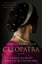 Stacy Schiff - Cleopatra