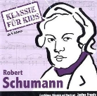 Robert Schumann, 1 Audio-CD (Audio book)
