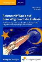 Katharina Scherer, Ulrike Wolter - Raumschiff Kuck auf dem Weg durch die Galaxie