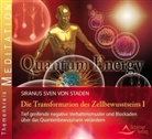 Siranus S. von Staden, Siranus Sv. von Staden, Siranus Sven von Staden - Transformation des Zellbewusstseins. Tl.1, 1 Audio-CD (Hörbuch)