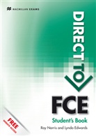 Edwards, Lynda Edwards, Norri, Ro Norris, Roy Norris - Direct to FCE: Student's Book with key