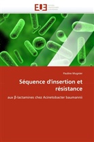 Pauline Mugnier, Mugnier-P - Sequence d insertion et resistance