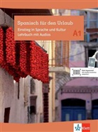 Jaime Corpas Vinals - Spanisch für den Urlaub A1, m. Audio-CD