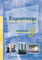 Volgnand, Volgnandt, Dieter Volgnandt, Gabriel Volgnandt, Gabriele Volgnandt - Exportwege neu - 3: Exportwege neu 3 - Arbeitsbuch