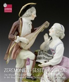 Elisabeth Sladek, Elisabeth Sturm-Bednarczyk, Johann Kräftner - Zeremonien Feste Kostüme