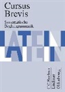 Diete Belde, Dieter Belde, Gerhar Fink, Gerhard Fink, Andreas Fritsch, Andreas u a Fritsch... - Cursus Brevis, Einbändiges Unterrichtswerk für spät beginnendes Latein, Ausgabe für alle Bundesländer, Systematische Begleitgrammatik