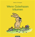 Marion Schröppel, Marion Schröppel - Wenn Osterhasen träumen