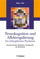 Sach, Gabriele Sachs, Vol, Hans-Peter Volz - Neurokognition und Affektregulierung bei schizophrenen Psychosen