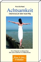 Burkhar, Alois Fr. Burkhard, Alois Friedrich Burkhard, Stern, Wul Bertram, Wulf Bertram - Achtsamkeit - Entscheidung für einen neuen Weg