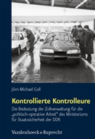 J&ouml;rn-Michael Goll - Kontrollierte Kontrolleure
