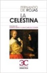 Fernando De Rojas - La Celestina