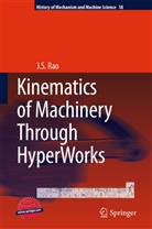 J S Rao, J. S. Rao, J.S. Rao - Kinematics of Machinery Through HyperWorks