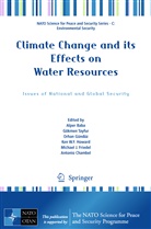 Alper Baba, Antonio Chambel, Michael J. Friedel, Orhan Gündüz, Orhan Gündüz et al, Ken W. F. Howard... - Climate Change and its Effects on Water Resources