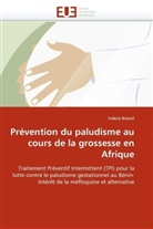 Valérie Briand, Briand-V - Prevention du paludisme au cours