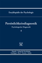 Manfre Amelang, Manfred Amelang, Niels Birbaumer, Lutz F Hornke, Dieter Frey, Lutz F. Hornke... - Enzyklopädie der Psychologie - Bd. 4: Persönlichkeitsdiagnostik