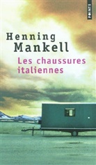 Anna Gibson, HENNING MANKELL, Henning Mankell, MANKELL HENNING - CHAUSSURES ITALIENNES -LES-
