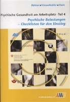 Herbert Friesenbichler, Gabriele Richter, Margot Vanis - Psychische Gesundheit am Arbeitsplatz - Tl.4: Checklisten für den Einstieg