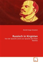 Bertold Gregor Kemptner - Russisch in Kirgistan