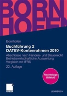 Manfred Bornhofen, Martin C. Bornhofen - Buchführung 2, DATEV-Kontenrahmen 2010, Lehrbuch