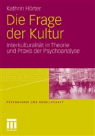 Kathrin Hörter - Die Frage der Kultur