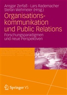 Rademache, Lar Rademacher, Lars Rademacher, Wehmeier, Stefan Wehmeier, Zerfas... - Organisationskommunikation und Public Relations