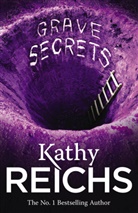 Kathy Reichs - Grave Secrets
