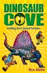 Rex Stone, Mike Spoor - Dinosaur Cove: Stalking the Fanned Predator