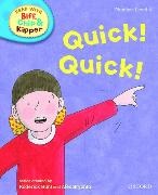 Brychta, Hun, Roderick Hunt, Roderick Ruttle Hunt, Kate Ruttle, … - Oxford Reading Tree Read With Biff, Chip, and Kipper: Phonics: Level 4: Quick Quick