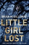 Brian McGilloway - Little Girl Lost