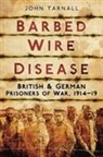 John Yarnall - Barbed Wire Disease