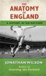 Jonathan Wilson Ltd, Jonathan Wilson - The Anatomy of England