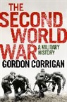Gordon Corrigan, Gordon (Author) Corrigan - The Second World War