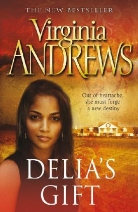 V. C. Andrews, Virginia Andrews, Virginia C. Andrews - Delia''s Gift