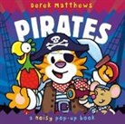Derek Matthews, Derek Williams Matthews, Rachel Wiliams, Rachel Williams, Derek Matthews - Noisy Pop-Up Pirates