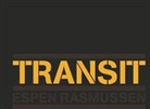 Espen Rasmussen, Espen Rasmussen - Transit