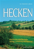 Iglhauser, Iglhauser, Bernhard Iglhauser, Kurz, Kurz, Peter Kurz... - Hecken