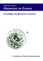 Alexander Laatsch - Ordnung im Chaos