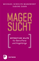 Schulte-Markwor, Michae Schulte-Markwort, Michael Schulte-Markwort, Zahn, Sabine Zahn - Magersucht