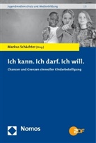 Markus Schächter - Ich kann. Ich darf. Ich will.