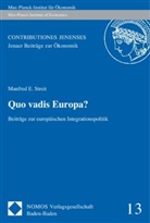 Manfred E. Streit, Manfred E Streit, Manfred E. Streit - Quo vadis Europa?